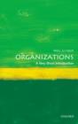 Organizations: A Very Short Introduction - Book