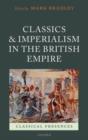 Classics and Imperialism in the British Empire - Book