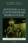 Antigone on the Contemporary World Stage - Book