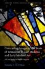 Contrasting Images of the Book of Revelation in Late Medieval and Early Modern Art : A Case Study in Visual Exegesis - Book