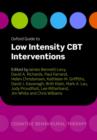 Oxford Guide to Low Intensity CBT Interventions - Book
