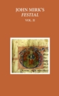 John Mirk's Festial : Edited from British Library MS Cotton Claudius A. II, Volume 2 - Book