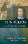 John Milton : Life, Work, and Thought - Book