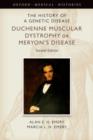 The History of a Genetic Disease : Duchenne Muscular Dystrophy or Meryon's Disease - Book