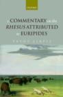 A Commentary on the Rhesus Attributed to Euripides - Book