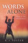 Words Alone : Yeats and his Inheritances - Book