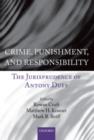 Crime, Punishment, and Responsibility : The Jurisprudence of Antony Duff - Book