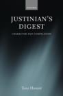 Justinian's Digest : Character and Compilation - Book