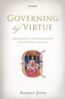 Governing by Virtue : Lord Burghley and the Management of Elizabethan England - Book