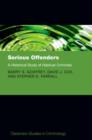 Serious Offenders : A Historical Study of Habitual Criminals - Book
