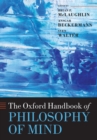 The Oxford Handbook of Philosophy of Mind - Book