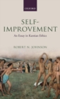 Self-Improvement : An Essay in Kantian Ethics - Book