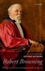 Robert Browning : 21st-Century Oxford Authors - Book