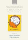 Neuroscience in Education : The good, the bad, and the ugly - Book