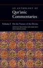 An Anthology of Qur'anic Commentaries : Volume 1: On the Nature of the Divine - Book
