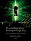 Physical Principles in Sensing and Signaling : With an Introduction to Modeling in Biology - Book