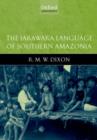 The Jarawara Language of Southern Amazonia - Book