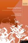 Interpreting Motion : Grounded Representations for Spatial Language - Book