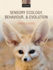 Sensory Ecology, Behaviour, and Evolution - Book