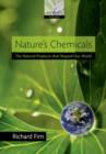 Nature's Chemicals : The Natural Products that Shaped Our World - Book