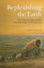 Replenishing the Earth : The Settler Revolution and the Rise of the Angloworld - Book