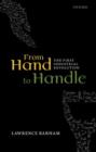 From Hand to Handle : The First Industrial Revolution - Book