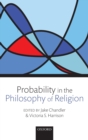 Probability in the Philosophy of Religion - Book