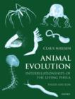 Animal Evolution : Interrelationships of the Living Phyla - Book