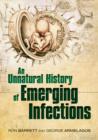 An Unnatural History of Emerging Infections - Book