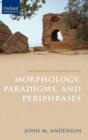 The Substance of Language Volume II: Morphology, Paradigms, and Periphrases - Book