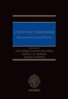 Counter-Terrorism : International Law and Practice - Book