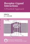 Receptor-Ligand Interactions: A Practical Approach - Book