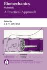 Biomechanics - Materials : A Practical Approach - Book