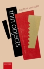 Thin Objects : An Abstractionist Account - Book