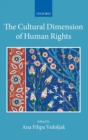 The Cultural Dimension of Human Rights - Book