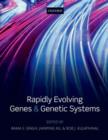 Rapidly Evolving Genes and Genetic Systems - Book