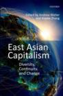 East Asian Capitalism : Diversity, Continuity, and Change - Book