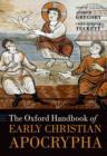 The Oxford Handbook of Early Christian Apocrypha - Book