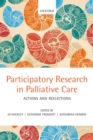 Participatory Research in Palliative Care : Actions and reflections - Book