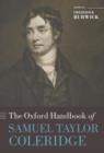 The Oxford Handbook of Samuel Taylor Coleridge - Book