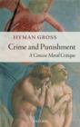 Crime and Punishment : A Concise Moral Critique - Book