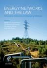 Energy Networks and the Law : Innovative Solutions in Changing Markets - Book