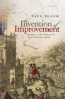 The Invention of Improvement : Information and Material Progress in Seventeenth-Century England - Book