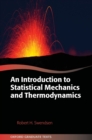 An Introduction to Statistical Mechanics and Thermodynamics - Book