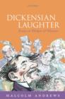 Dickensian Laughter : Essays on Dickens and Humour - Book