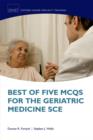 Best of Five MCQs for the Geriatric Medicine SCE - Book