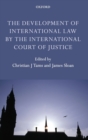 The Development of International Law by the International Court of Justice - Book