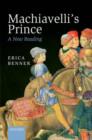 Machiavelli's Prince : A New Reading - Book