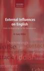 External Influences on English : From its Beginnings to the Renaissance - Book