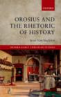 Orosius and the Rhetoric of History - Book